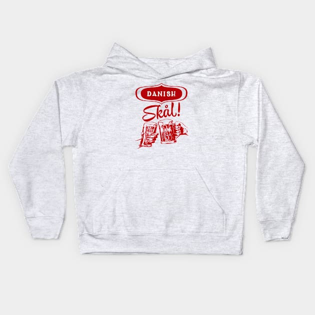 Danish Skål! Kids Hoodie by MessageOnApparel